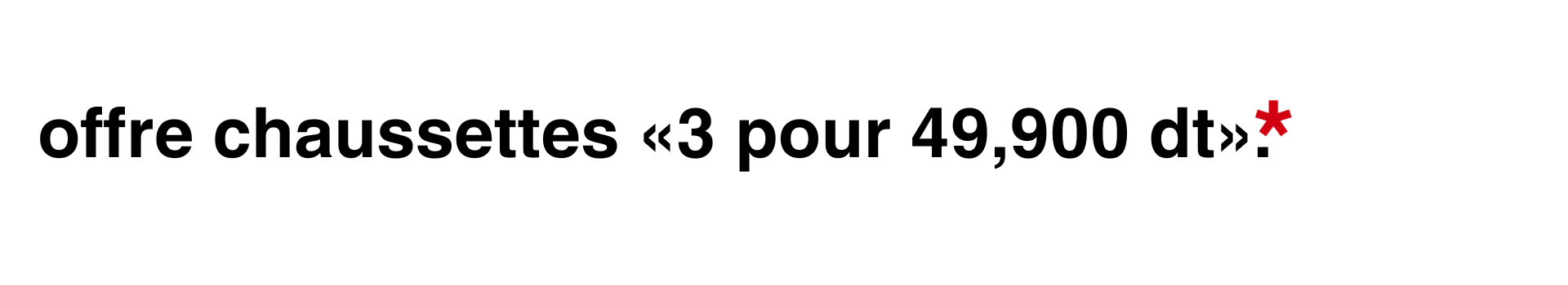 Offre chaussettes « 3 paires pour 49,900 dt » Offre chaussettes « 3 paires pour 49,900 dt »